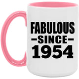 70th Birthday Fabulous Since 1954 - 15oz Accent Mug Pink