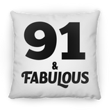 91st Birthday 91 & Fabulous - Throw Pillow
