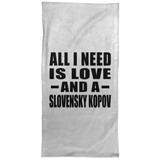 All I Need Is Love And A Slovensky Kopov - Hand Towel