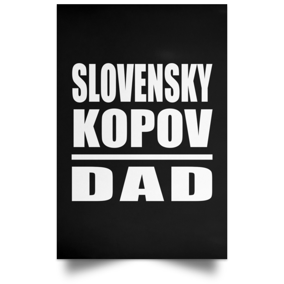 Slovensky Kopov Dad - Poster Portrait