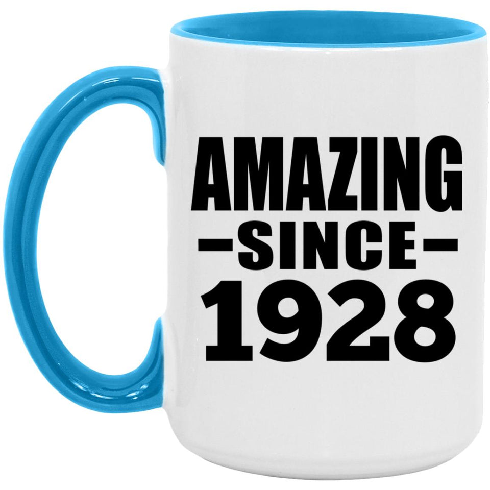 96th Birthday Amazing Since 1928 - 15oz Accent Mug Blue