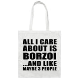 All I Care About Is Borzoi - Tote Bag White