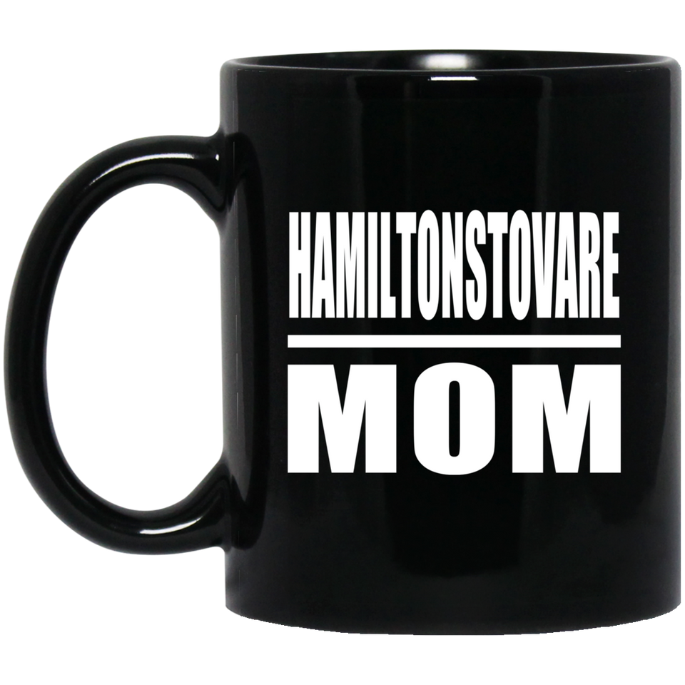 Hamiltonstovare Mom - 11oz Coffee Mug Black