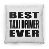 Best Taxi Driver Ever - Throw Pillow