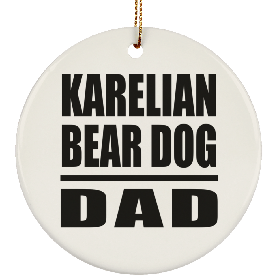 Karelian Bear Dog Dad - Circle Ornament