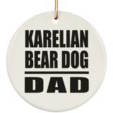 Karelian Bear Dog Dad - Circle Ornament