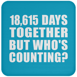 51st Anniversary 18,615 Days Together But Who's Counting - Drink Coaster