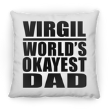 Virgil World's Okayest Dad - Throw Pillow