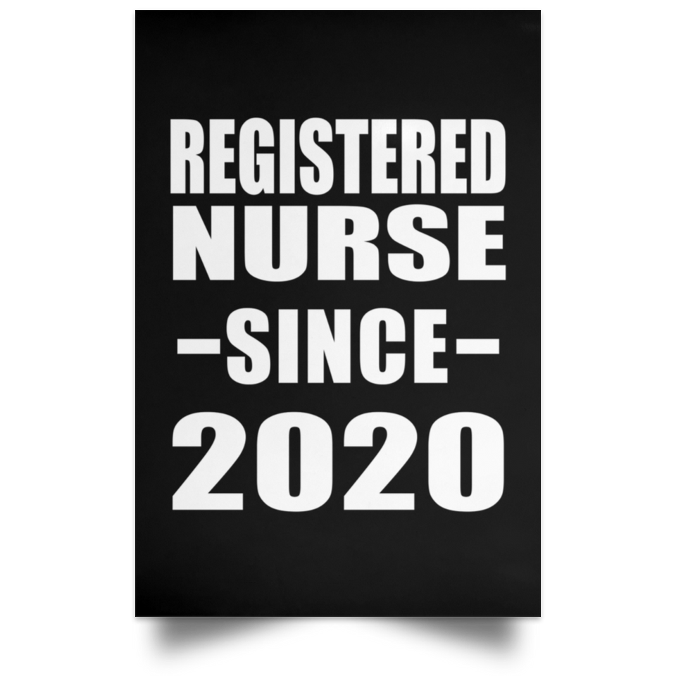 Registered Nurse Since 2020 - Poster Portrait
