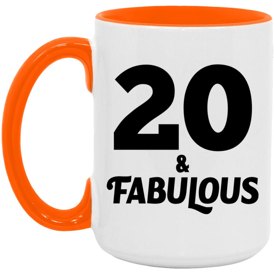 20th Birthday 20 & Fabulous - 15oz Accent Mug Orange