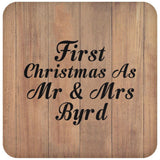 First Christmas As Mr & Mrs Byrd - Drink Coaster C