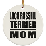 Jack Russell Terrier Mom - Circle Ornament