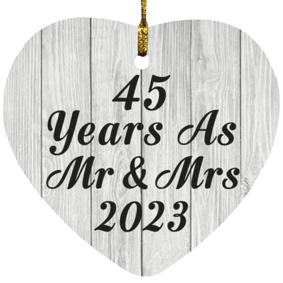 45th Anniversary 45 Years As Mr & Mrs 2023 - Heart Ornament F