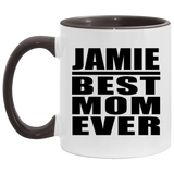Jamie Best Mom Ever - 11oz Accent Mug Black