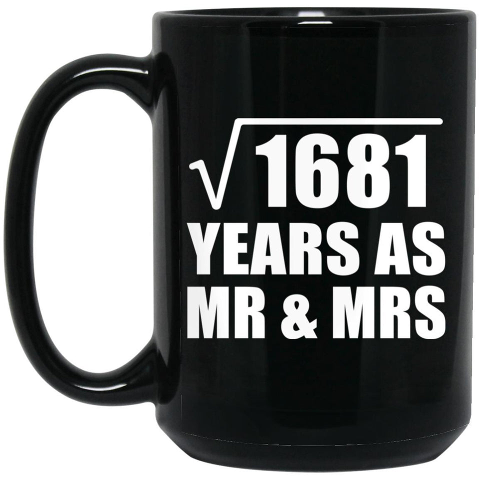 41st Anniversary Square Root of 1681 Years As Mr & Mrs - 15oz Coffee Mug Black