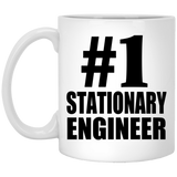Number One #1 Stationary Engineer - 11 Oz Coffee Mug