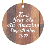 First Year As An Amazing Step Mother 2022 - Circle Ornament E