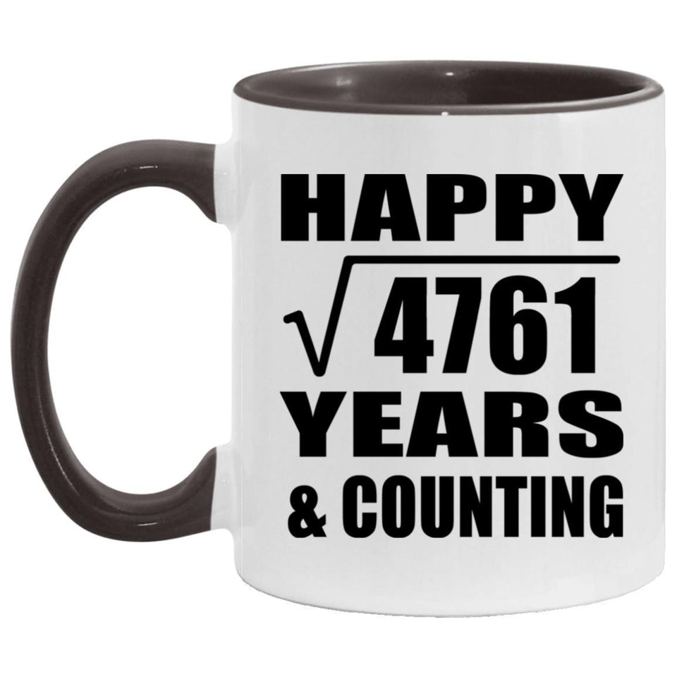 Happy 69th Anniversary Square Root of 4761 Years & Counting - 11oz Accent Mug Black