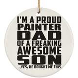 Proud Painter Dad Of Awesome Son - Circle Ornament