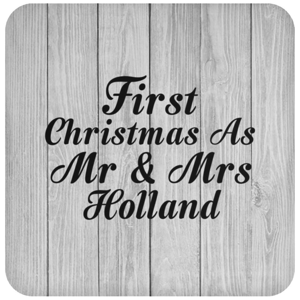 First Christmas As Mr & Mrs Holland - Drink Coaster F