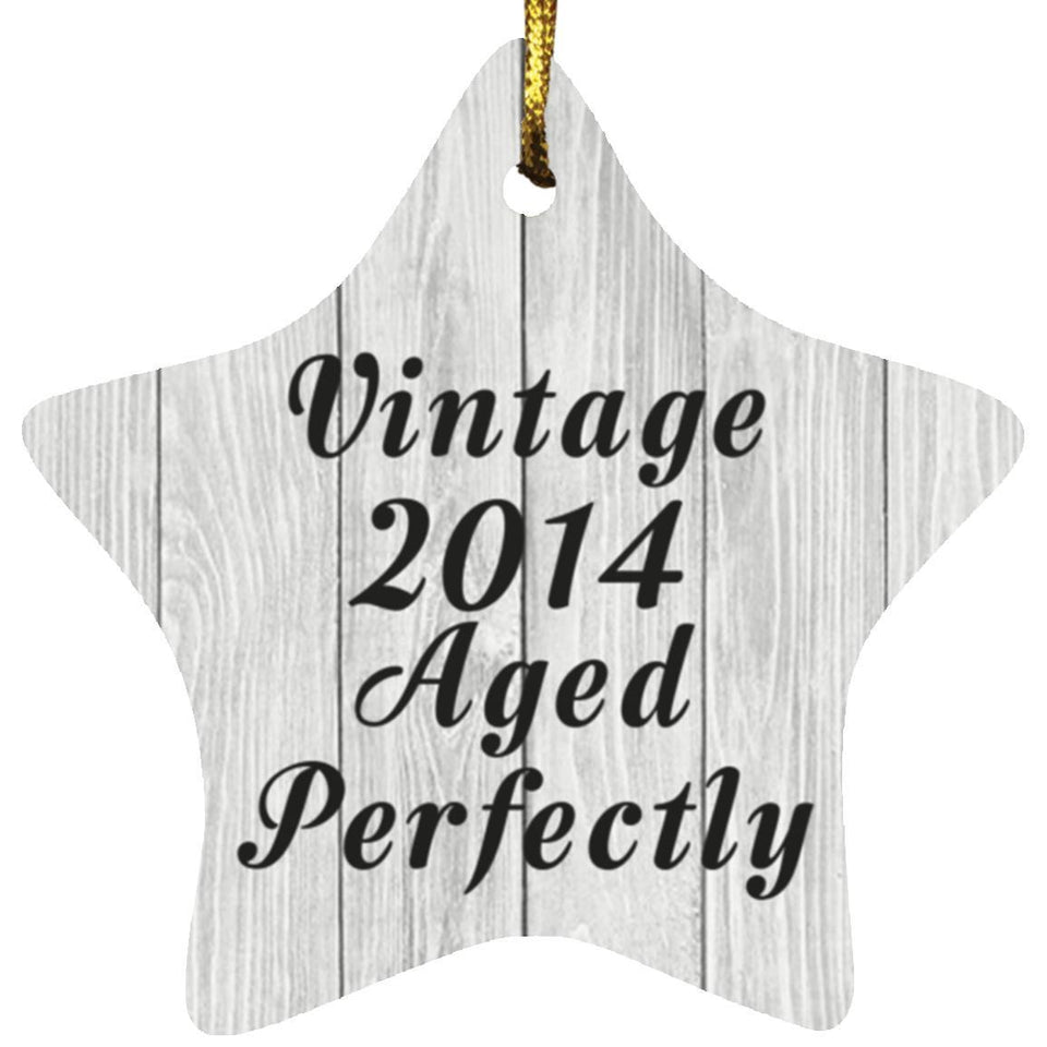 10th Birthday Vintage 2014 Aged Perfectly - Star Ornament F