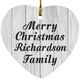 Merry Christmas Richardson Family - Heart Ornament F