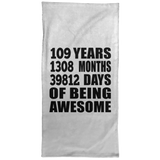 109th Birthday 109 Years 1308 Months 39812 Days Of Awesome - Hand Towel