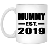 Mummy Established EST. 2019 - 11oz Coffee Mug