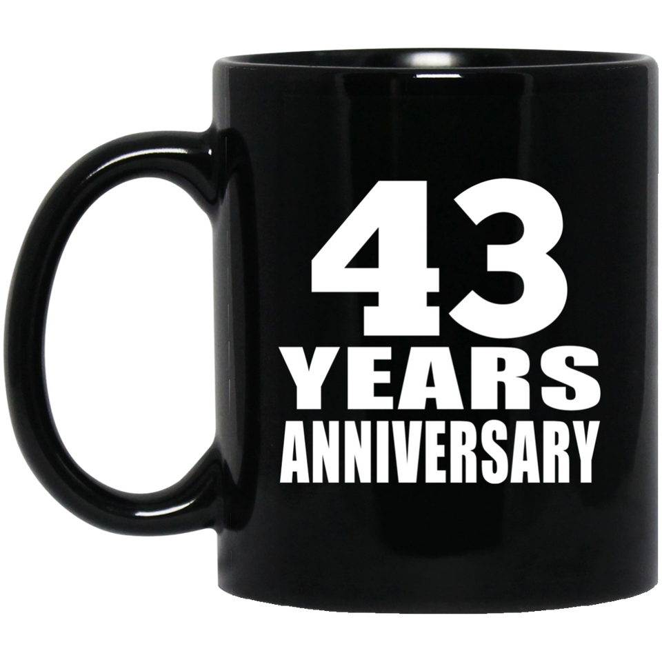 43rd Anniversary 43 Years - 11 Oz Coffee Mug Black