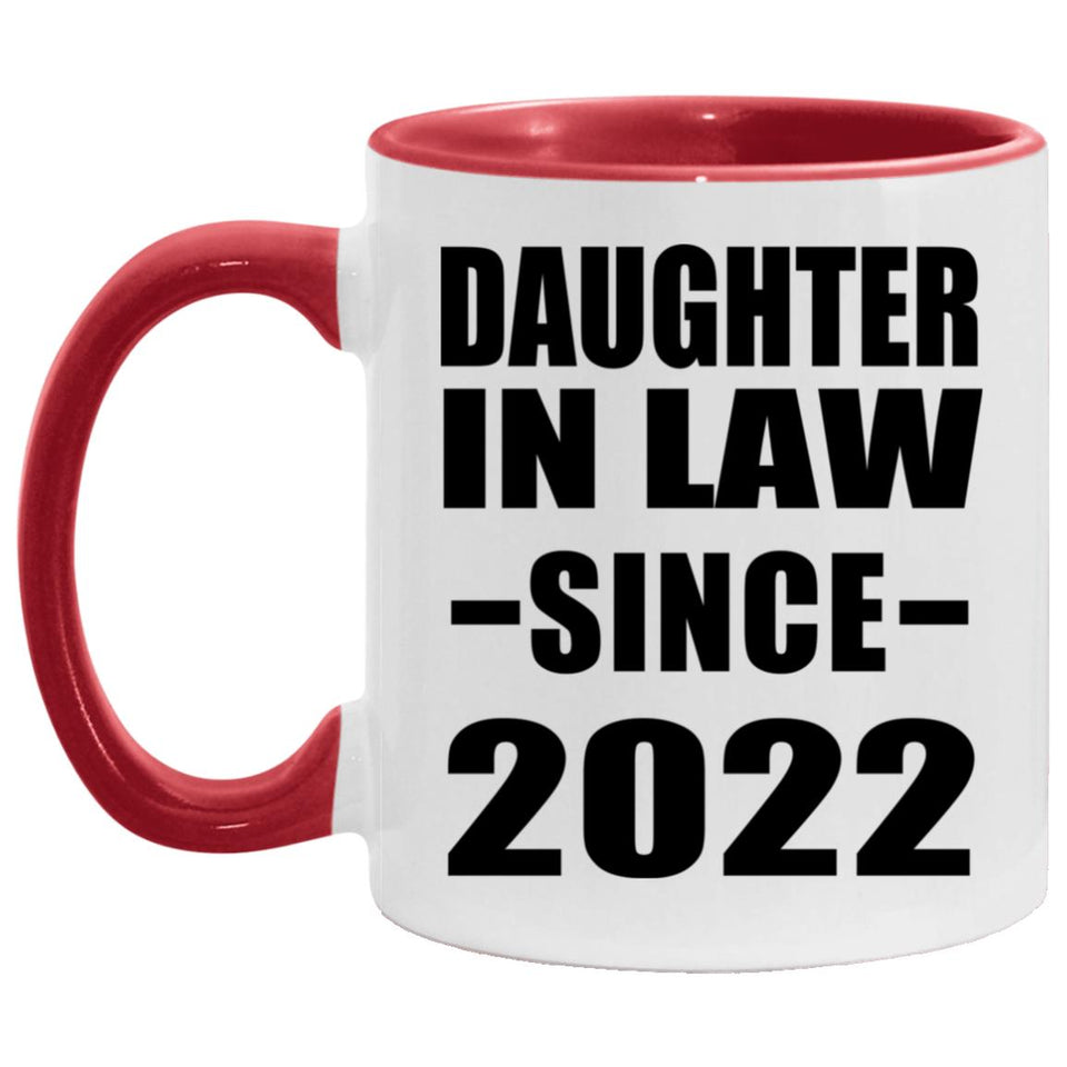Daughter In Law Since 2022 - 11oz Accent Mug Red