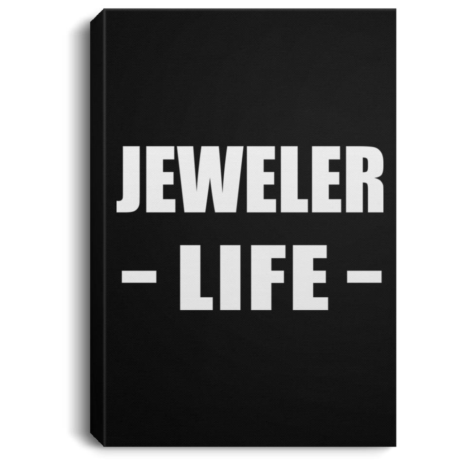 Jeweler Life - Canvas Portrait