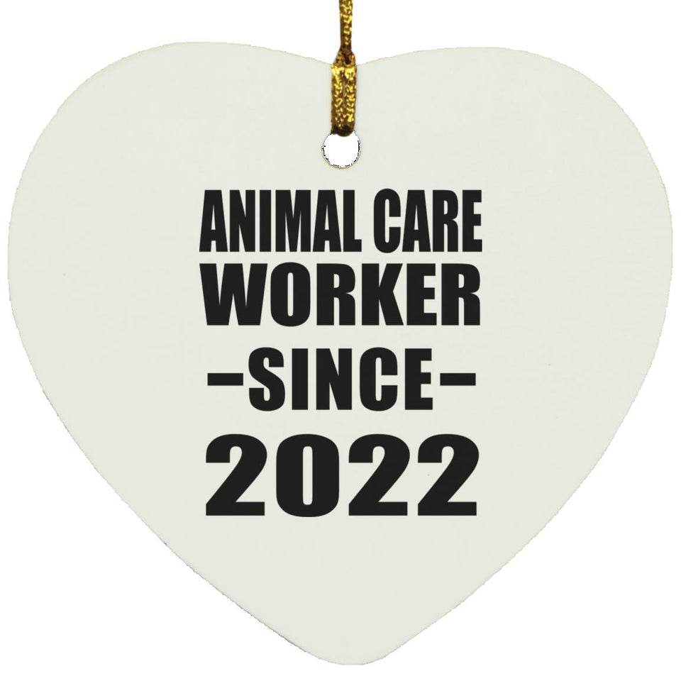 Animal Care Worker Since 2022 - Heart Ornament