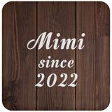 Mimi Since 2022 - Drink Coaster D