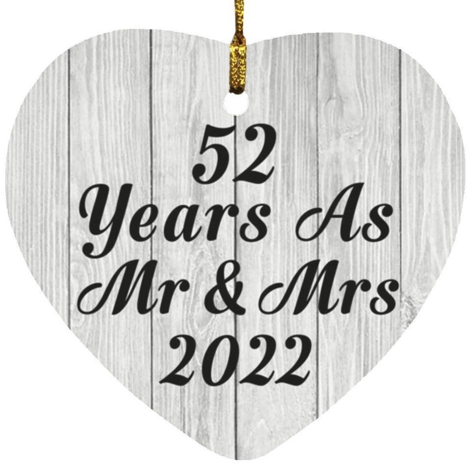 52nd Anniversary 52 Years As Mr & Mrs 2022 - Heart Ornament F