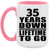 35th Anniversary 35 Years Down Lifetime To Go - 15oz Accent Mug Pink
