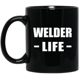 Welder Life - 11oz Coffee Mug Black