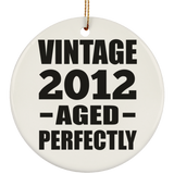 12th Birthday Vintage 2012 Aged Perfectly - Circle Ornament
