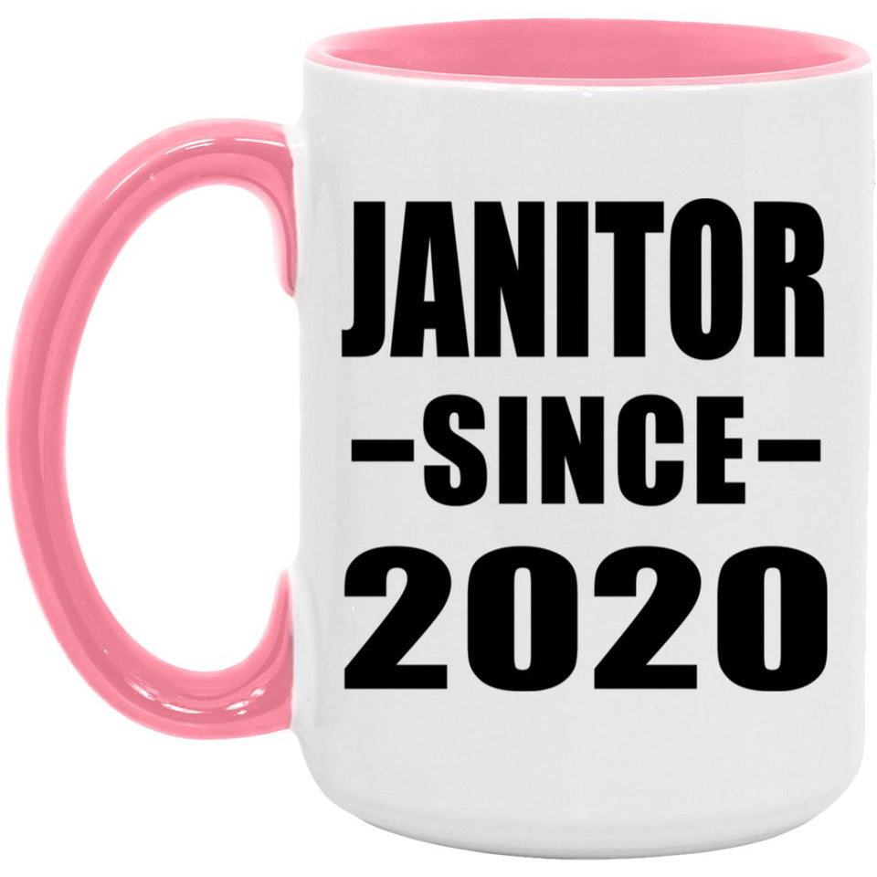 Janitor Since 2020 - 15oz Accent Mug Pink
