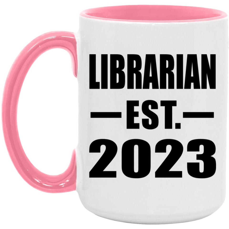 Librarian Established EST. 2023 - 15oz Accent Mug Pink