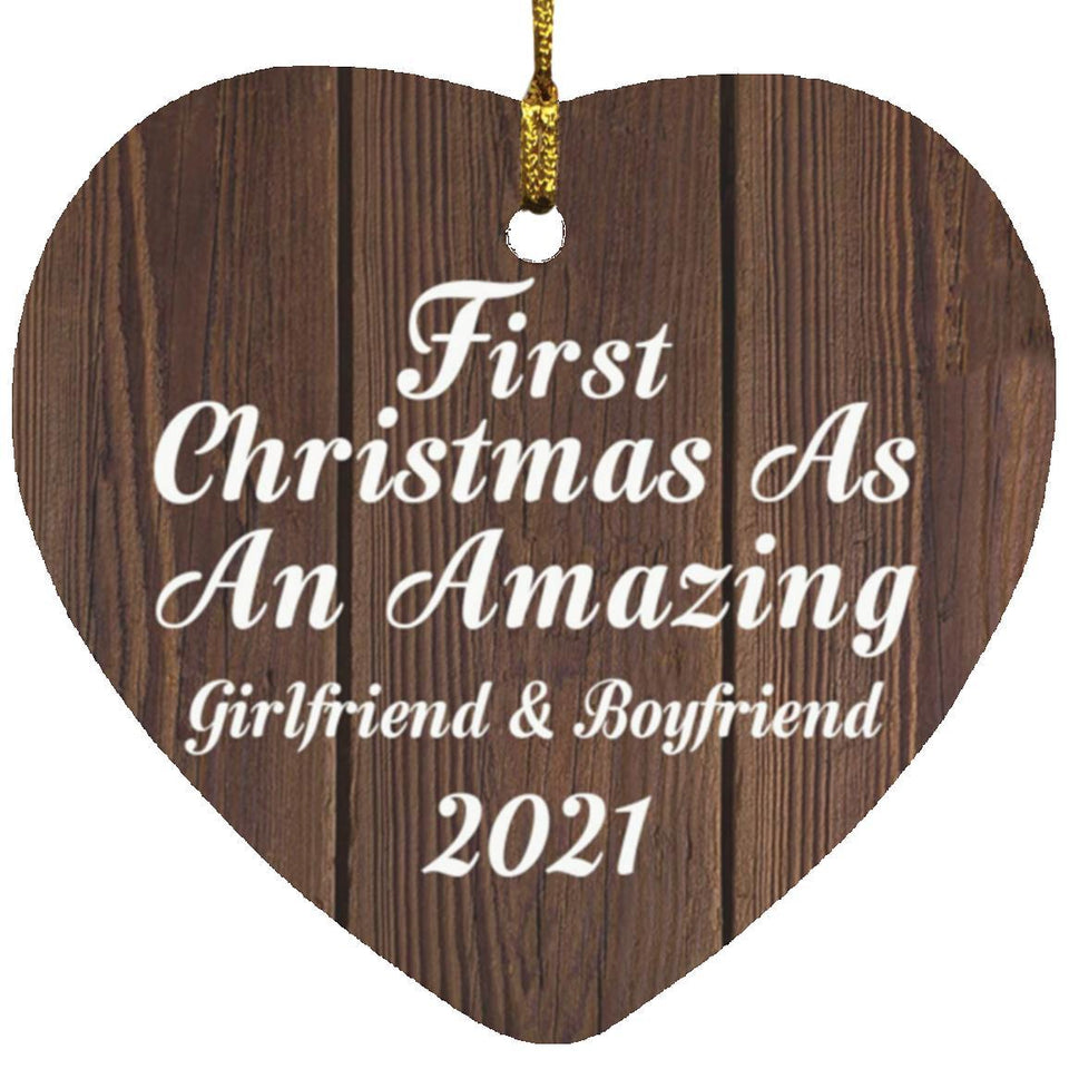 First Christmas As An Amazing Girlfriend & Boyfriend 2021 - Heart Ornament D