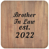 Brother In Law Established EST. 2022 - Drink Coaster C