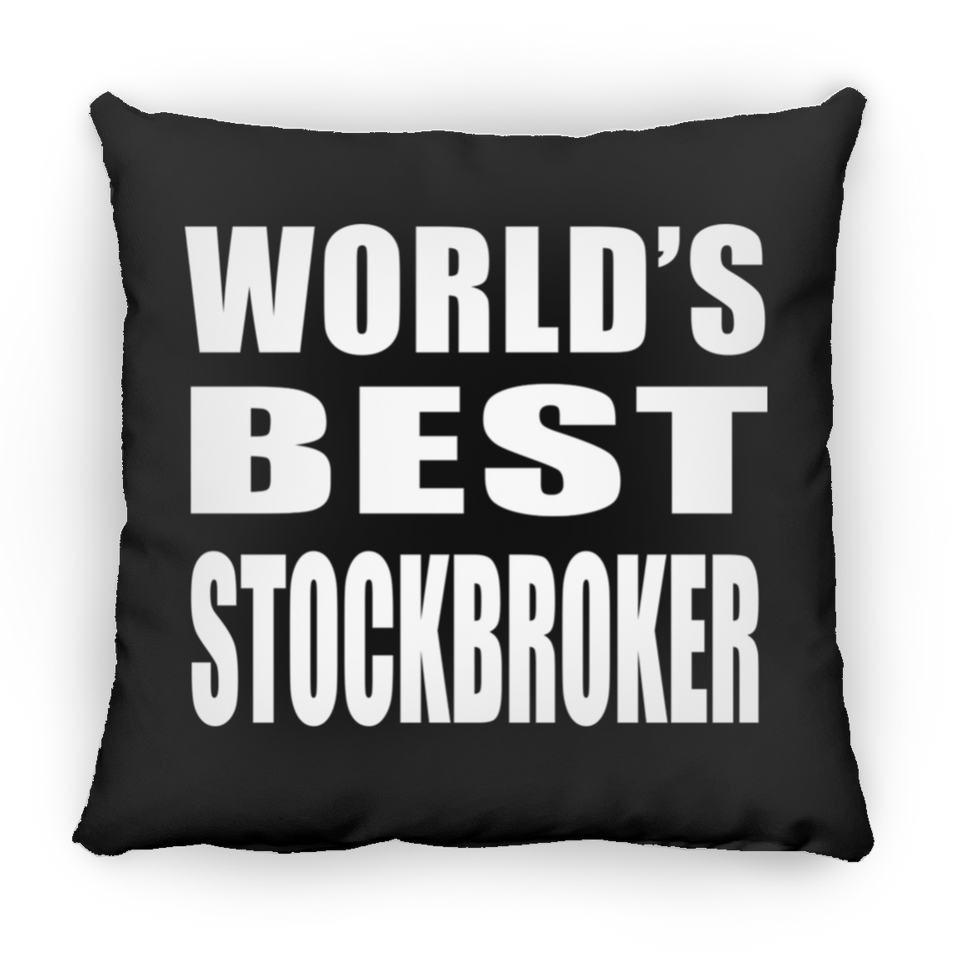 World's Best Stockbroker - Throw Pillow Black