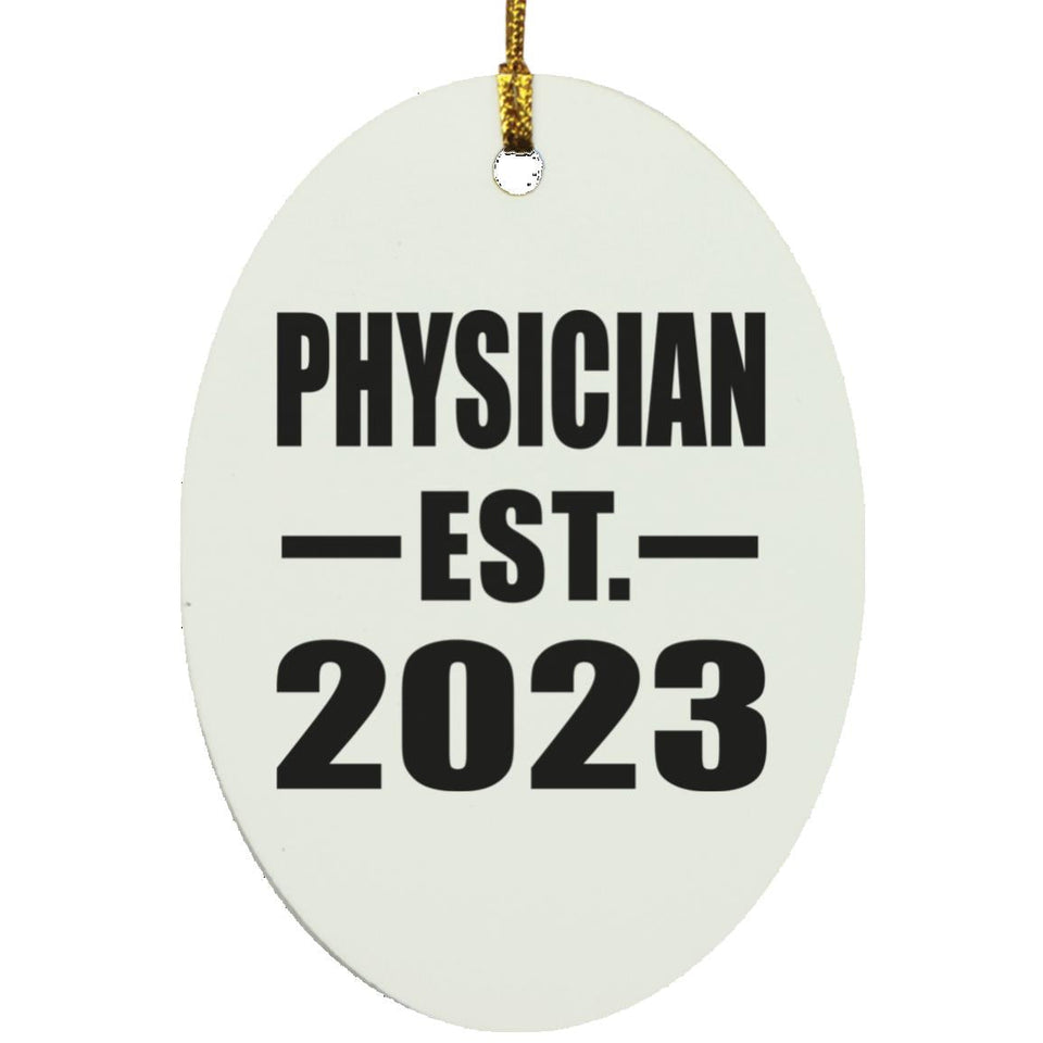 Physician Established EST. 2023 - Oval Ornament