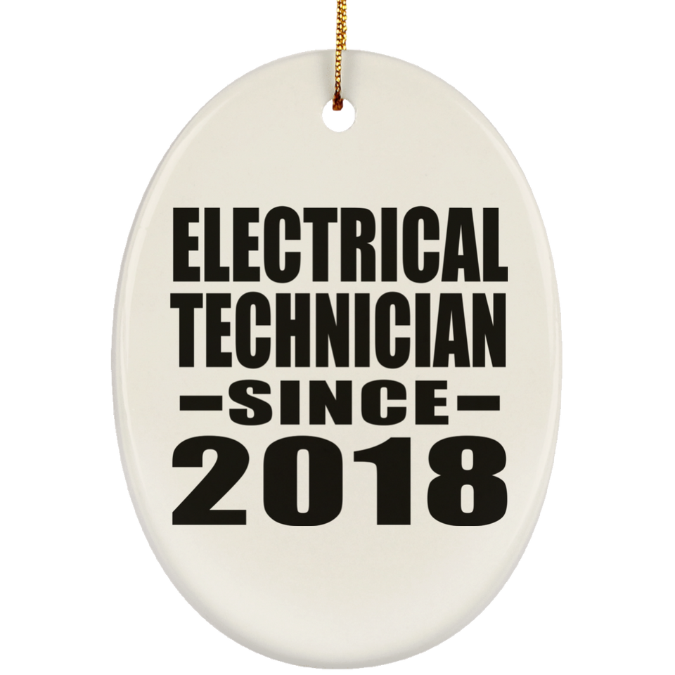 Electrical Technician Since 2018 - Oval Ornament
