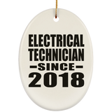 Electrical Technician Since 2018 - Oval Ornament