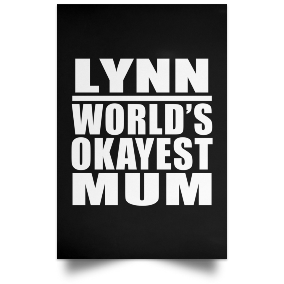 Lynn World's Okayest Mum - Poster Portrait