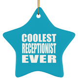 Coolest Receptionist Ever - Star Ornament