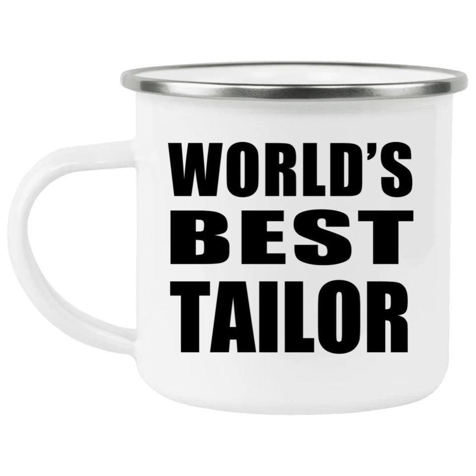 World's Best Tailor - 12oz Camping Mug