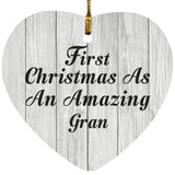 First Christmas As An Amazing Gran - Heart Ornament F