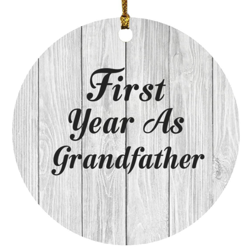 First Year As Grandfather - Circle Ornament F